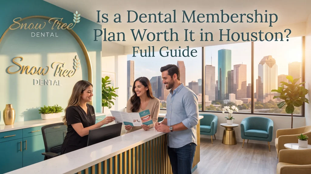 Patient reviewing a dental membership plan Houston at Snow Tree Dental during a routine checkup
